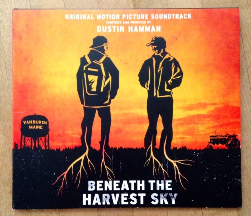 Beneath the Harvest Sky soundtrack by Dustin Hamann